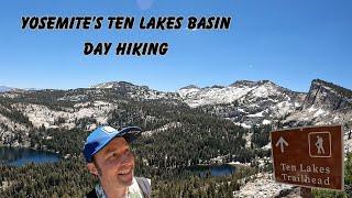 Yosemite's Ten Lakes Basin Day Hiking In The High Country