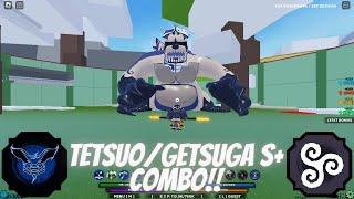 Tetsuo / Getsuga S+ Combo !!  | Shindo Life