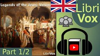 The Legends of the Jews, Volume 2 by Louis GINZBERG read by Various Part 1/2 | Full Audio Book