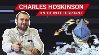 Ethereum Co-Founder & Bitcoin Professional Charles Hoskinson at Cointelegraph channel