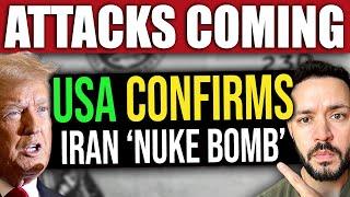 BREAKING: Trump Confirms Attacks Coming as Iran Prepares Nuclear Bomb