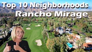 Discover The Top 10 Neighborhoods In Rancho Mirage!