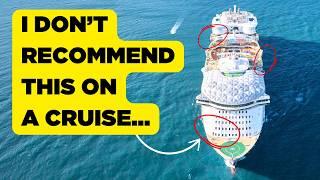 No One Should Do These Things On A Cruise!