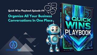 Updated Go High Level Quick Wins Playbook Ep. 4 Organize Business Conversations in One Spot