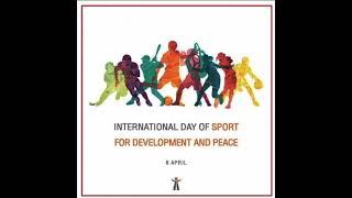 International day of sports for development and peace.