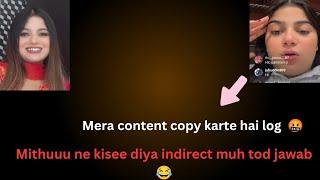 Kya prerna ko kaha mithu ne content chor ⁉️Mithuu live on Instagram @mithuuworldzz