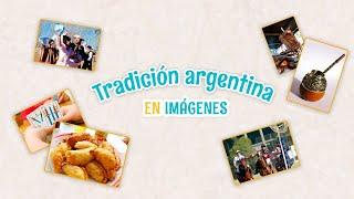 Tradición argentina en imágenes