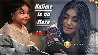 Halime death edit/ We miss halime /Bala isn't well/Kurulus Osman sad edit |Halime then vs now|