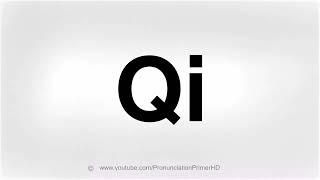 HOW TO PRONOUNCE QI