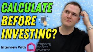 Calculations You MUST Do Before Buying Property | Interviews With Eddie Dilleen