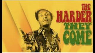 The Harder They Come - Starring Jimmy Cliff (Full Film Remastered HD)