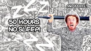 50 hours Doodling No Sleep or Breaks! | Mr Doodle