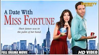 A Date With Miss Fortune - Full movie | Romantic Comedy Movie