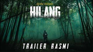 [Trailer Rasmi] HILANG I Viu Original I Viu Malaysia