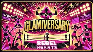 REBEL HEARTS 43 | GLAMIVERSARY