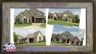 Gallery Custom Homes Vicki Dooling - About Larkspur II at Oakmont Corinth Texas