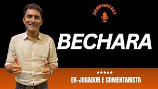 BECHARA | KEMPODCAST | EPISÓDIO 54