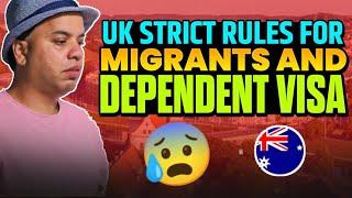 UK Strict Rules for Migrants and Dependent Visa