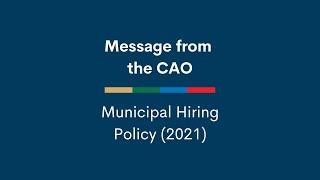 Message from the CAO re: Draft Hiring Policy 2021