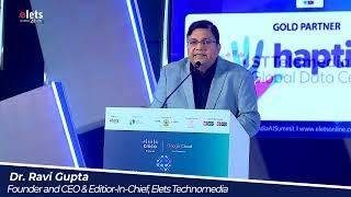 Ravi Gupta, Founder and CEO & Editor-in-Chief, Elets Technomedia at Elets India AI Summit