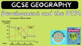 Development and the DTM | GCSE GEOGRAPHY