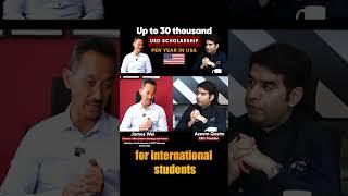 Upto 30 Thousand USD Scholarship Per Year in USA For International Students!