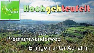 Premiumwanderweg "Hochgehteufelt" Eningen unter Achalm