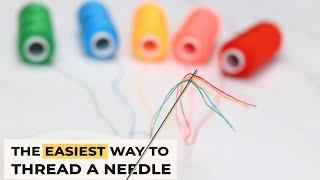 5 Needle Threading HACKS - How to thread a needle the EASIEST WAY