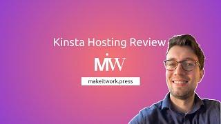 Kinsta WordPress Hosting Review & Walkthrough