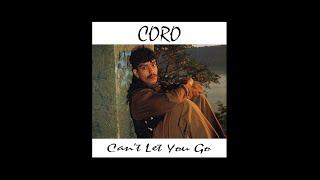 Coro - Can't Let You Go (12'' Single) [Vinyl Remastering]