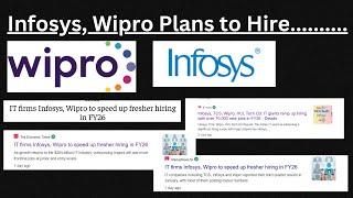 Infosys, Wipro Plans To hire 30,000 + Freshers from campus Hiring | Final Year & freshers hiring