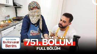 En Hamarat Benim 751. Bölüm