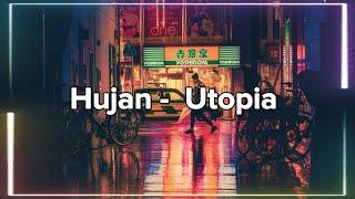 Utopia - Hujan [LIRIK]