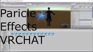 Particle Effect Tutorial (VRchat)