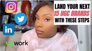 How to FIND & LAND your next 15 UGC Brands & Clients || Step By Step on how to secure Brands for UGC