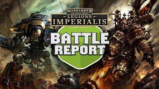 Collegia Titanica vs Sons of Horus Legions Imperialis Battle Report Ep 7