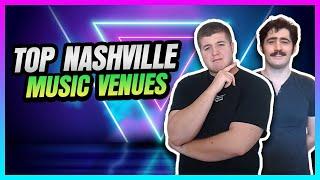 Top Nashville Music Venues -  living in nashville tennessee