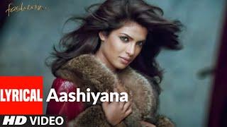 Aashiyana Lyrical | Fashion | Priyanka Chopra, Kangna Ranawat | Salim Merchant