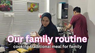 Our family routine | cooking traditional recipes for husband