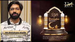 Ramadan Mubarak From Ihtisham Malik | Ramzan Mubarak | IM Holdings | Bahria Town Karachi