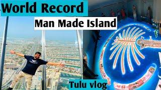 World Record Man Made Island | Dubai The View at The palm how to go palm jumeirah tulu vlog