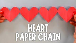 How to Make a Heart Paper Chain | DIY Paper Heart Garland