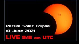 LIVE Partial Solar Eclipse Sun Eclipse 10 June 2021 (TheMegaSpotter)