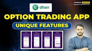 DHAN OPTION TRADING APP UNIQUE FEATURES | HOW TO USE DHAN OPTION TRADING APP | DHAN APP REVIEW