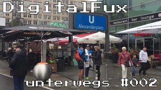 DigitalFux unterwegs #002 | Berlin Alexanderplatz | Döner