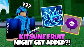 Kitsune Fruit Might Get Added?!! (Blox Fruits)