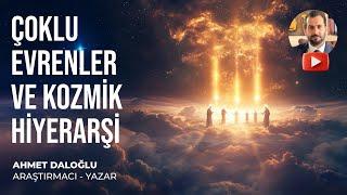 ÇOKLU EVRENLER VE KADİRİ MUTLAK YARATICI