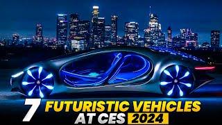 Top 7 Futuristic Cars At CES 2024