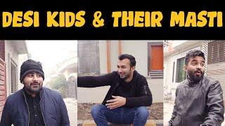 Desi Kids & Their Masti | DablewTee | WT | Funny Skit