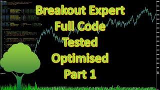 EA for Beginners, set and forget breakout, code, optimisation, testing part 1/8